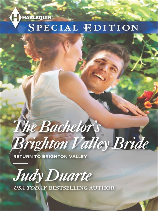 Title details for The Bachelor's Brighton Valley Bride by Judy Duarte - Wait list
